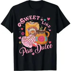 Sweet Like Pan Dulce’ T-Shirt – Cute Mexican Bread Graphic Tee, 100% Cotton, Valentine’s Day Gift, Unisex