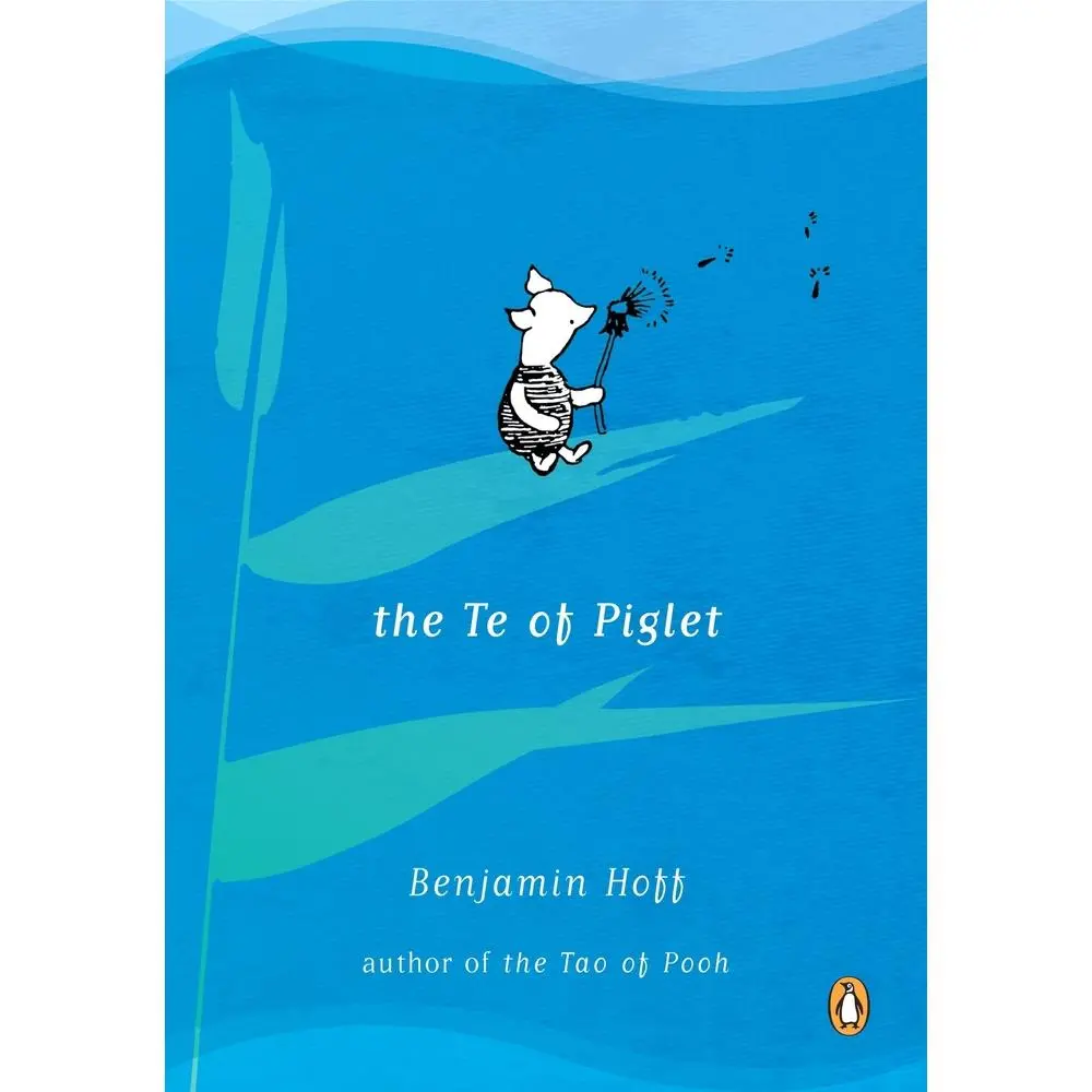 USED-The Te of Piglet by Hoff, Benjamin (Paperback)