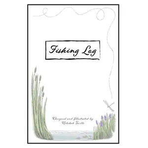 Fishing Log Journal Father'S Day Gift: the Perfect Gift for Any Fisherman. Log Each Fishing Trip for Both a Memory and a Useful Tool in Becoming a Better Fisherman