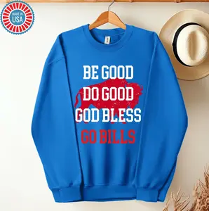 Josh Allen 17 MVP Sweatshirt, Be good, do good, God bless, go Bills" sweatshirt, unisex sweatshirt, Buffalo Football