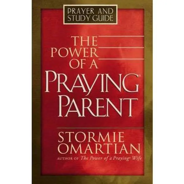 USED-The Power of a Praying® Parent Prayer and Study Guide by Stormie Omartian (Paperback)
