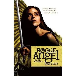 USED-Destiny (Rogue Angel, Book 1) by Alex Archer (Unknown)