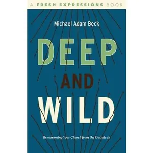 USED Book - Deep and Wild by Michael Beck (Paperback) - english