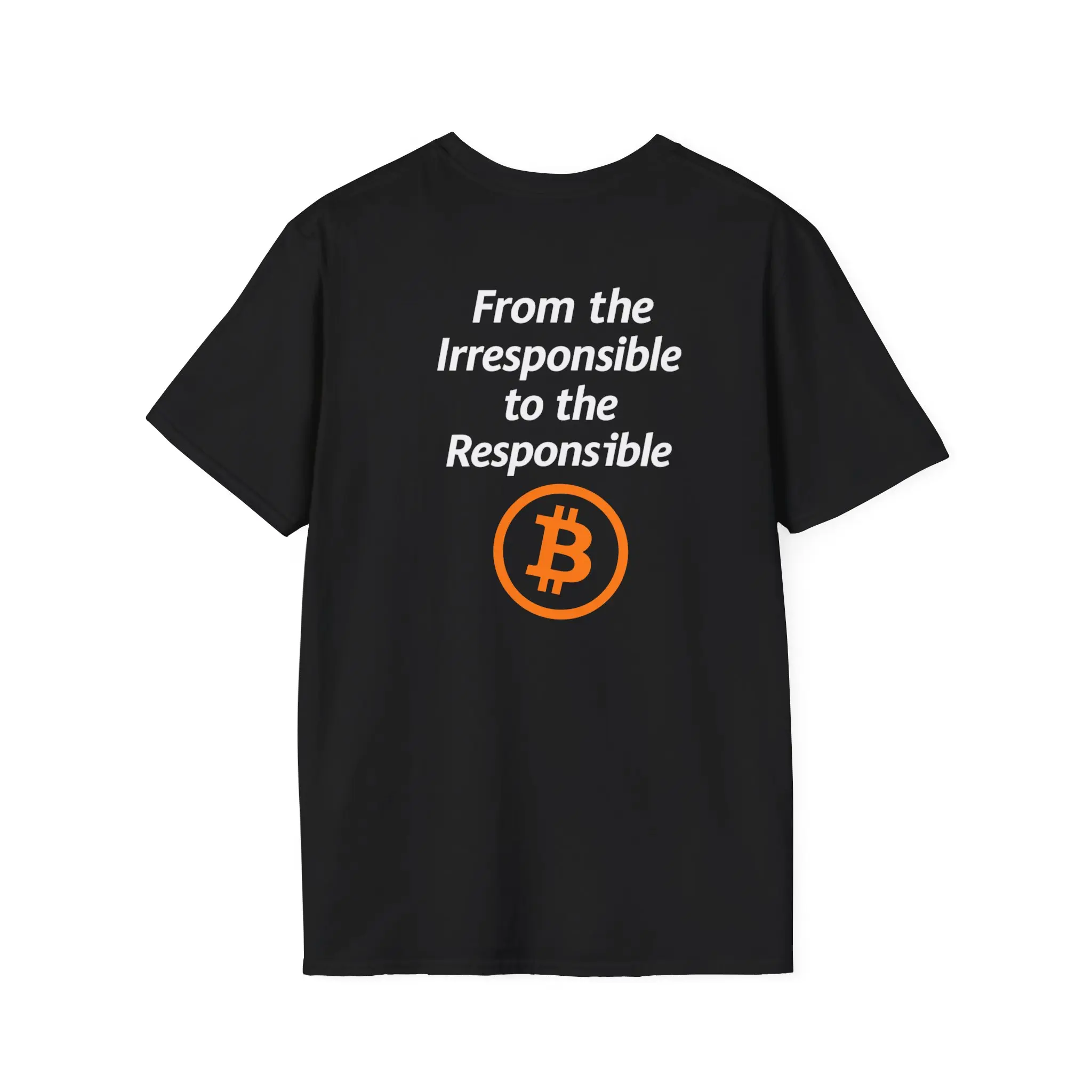 From the Irresponsible to the Responsible T-Shirt | Two-Sided HODL Bitcoin Shirt | Satoshi Supply Co.™ Softstyle Crypto Tee | Bitcoin Maximalist Lifestyle Apparel | BTC Gift for Newbies or Veterans | Unisex Comfort Colors Streetwear