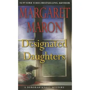 Designated Daughters by Margaret Maron [Paperback Book]