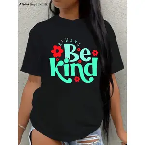 Floral Typography Tee for Advocates of Kindness and Positive Energy