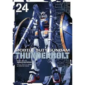 Mobile Suit Gundam Thunderbolt, Vol. 24 -- Yasuo Ohtagaki, Paperback