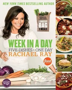 USED-Week in a Day: 5 Dishes > 1 Day by Ray, Rachael (Paperback)