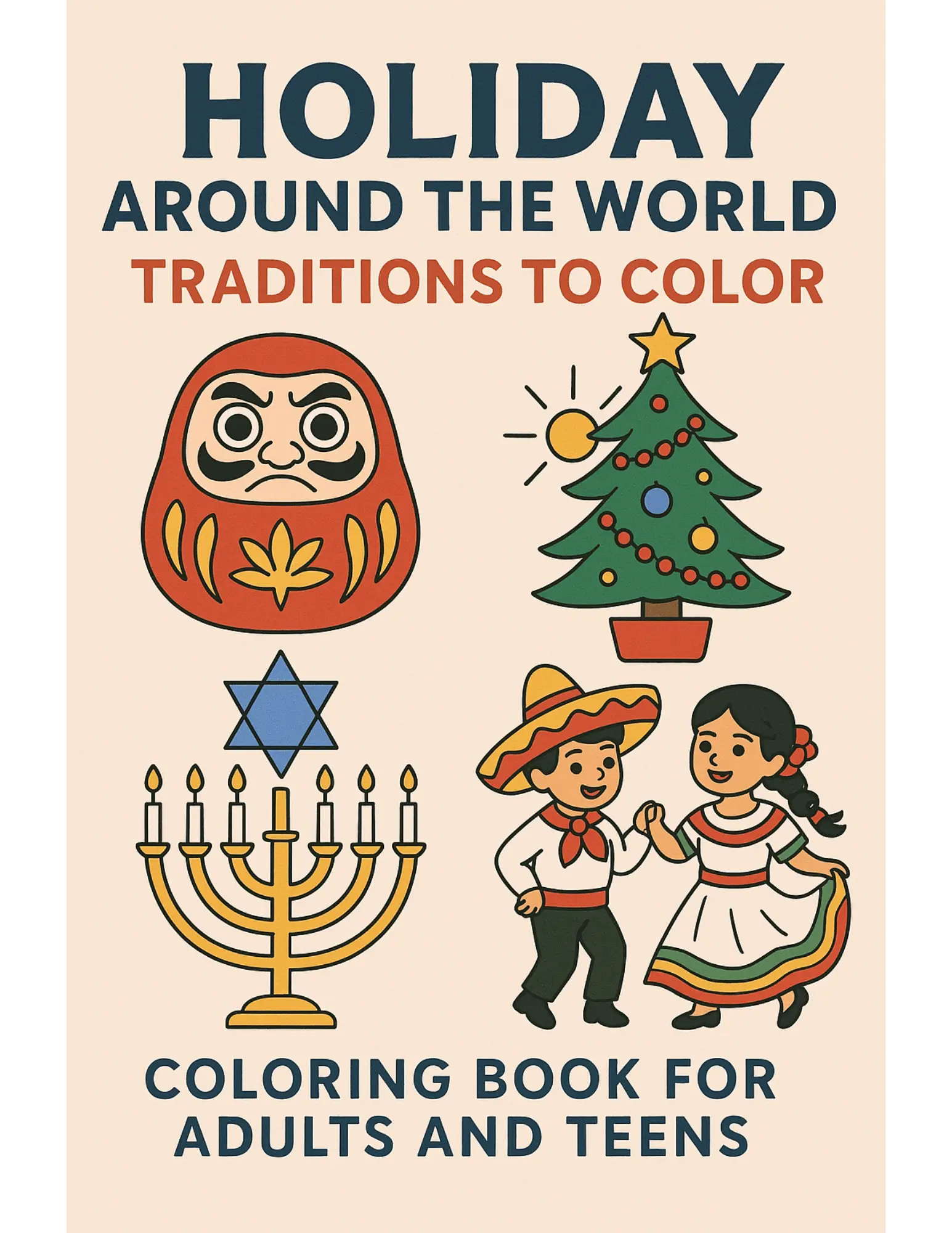 Holiday Around the World Traditions to Color Coloring Book Sheets For Adults and Teens