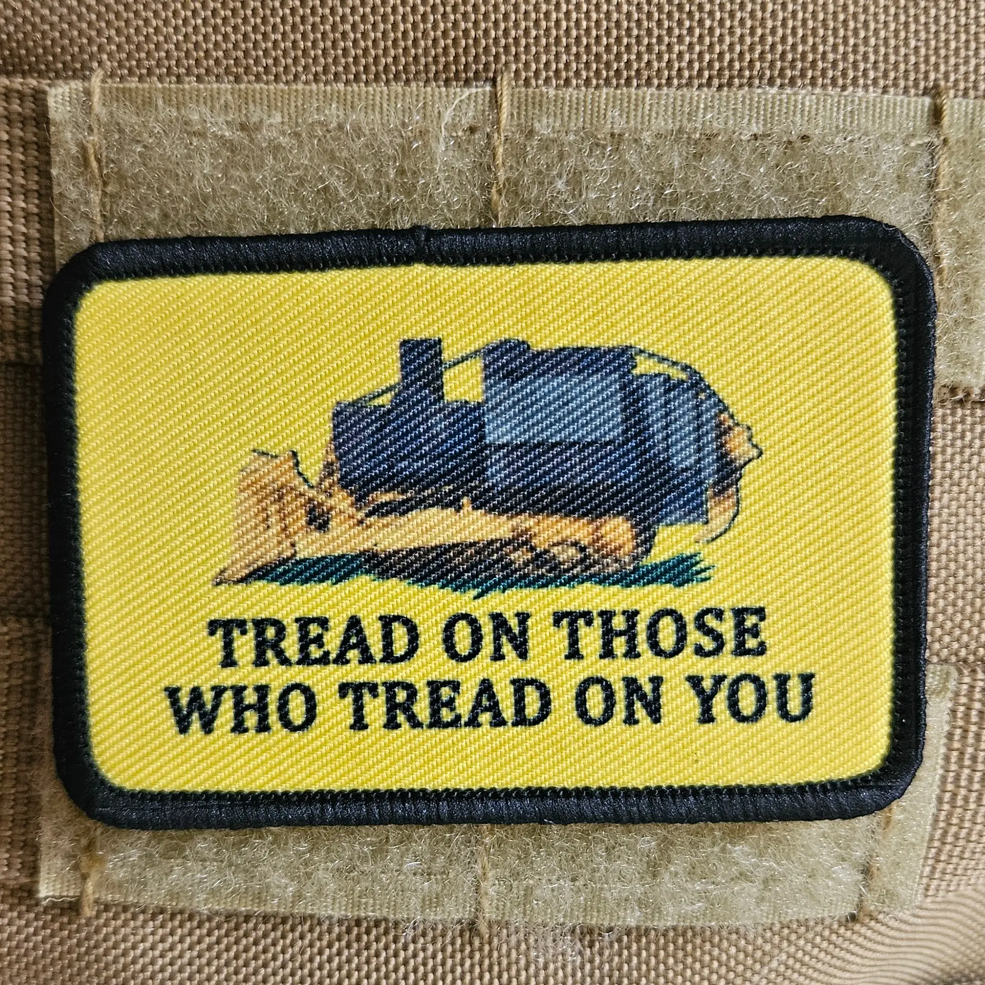 Killdozer tread on those who tread on you Gadsden flag meme  2"x3" removable morale patch with hook and loop backing