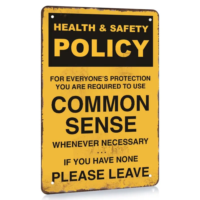 8x12 Inch Funny Metal Health and Safety Common Sense Sign - Home Decor Signage, Room Decor Accessory, Gift for Police Office, Wall Decoration for Garage, Gifts