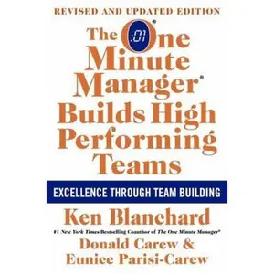 USED-The One Minute Manager Builds High Performing Teams: New and Revised Edition by Blanchard, Ken (Hardcover)