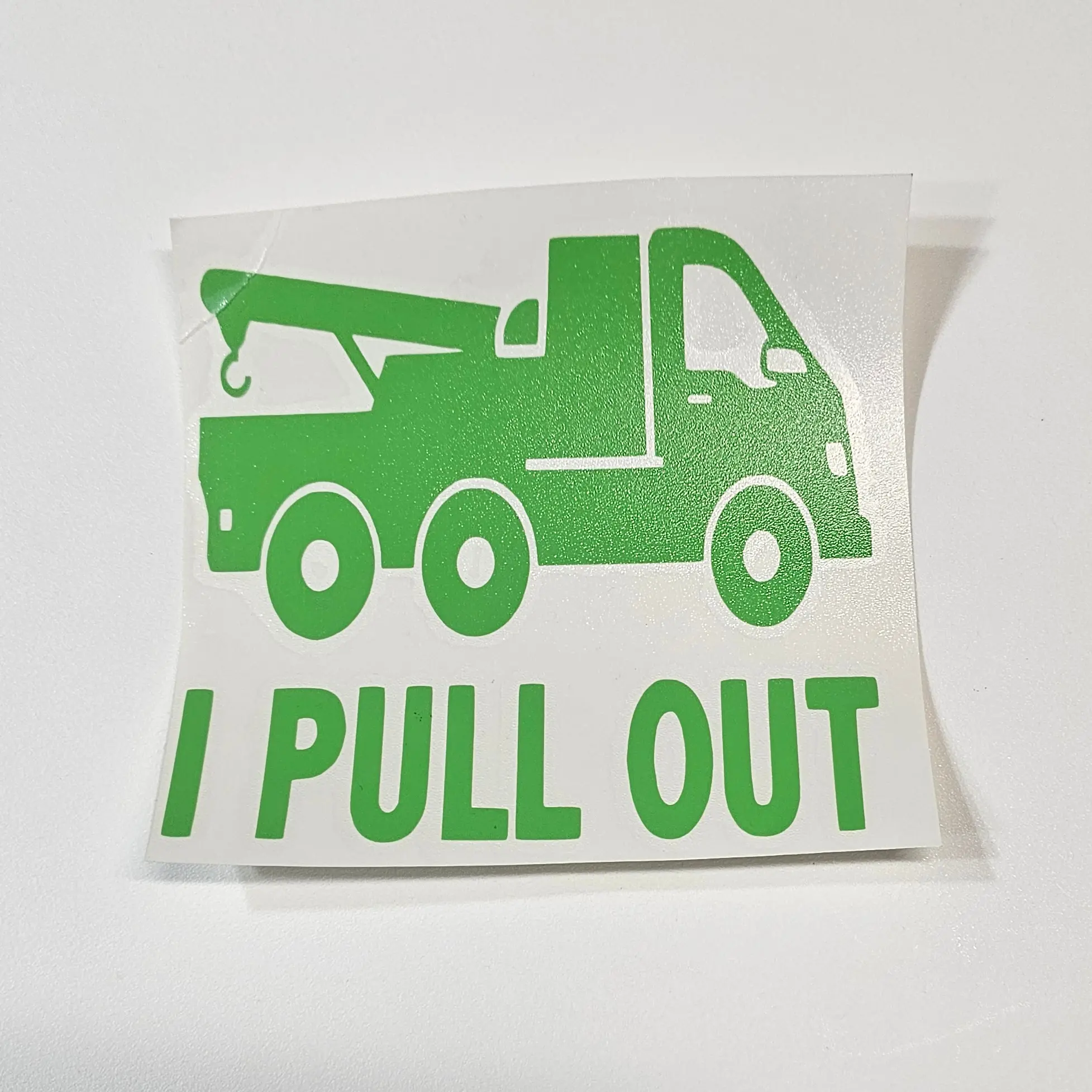 "I Pull Out" Funny Tow Truck Vinyl Decal 5 x 5 Inches Lime Green for Car and Truck Decoration