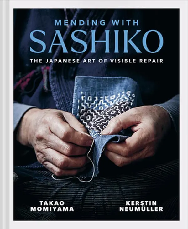 Mending with Sashiko: The Japanese Art of Visible Repair - English Hard Cover Book by Kerstin Neumüller (Batsford) for Clothing Repair Enthusiasts, Advanced Patterns, Detailed Instructions, 1.35 lbs, 9.2in H x 7.8in L x 0.8in W, Decorative Stitch Guide