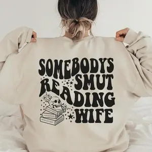 Smut Reading Wife Sweatshirt, Smut Reader Gift, Smut Sweatshirt, Spicy Booklover T-shirt, Sweater and Hoodie Cotton