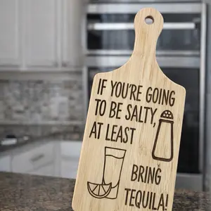 13x7 inches Bamboo Cutting Board Salty - Wooden Cutting Board with "If You're Going to Be Salty, At Least Bring Tequila" Design