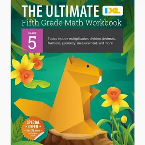 The IXL Ultimate 5th Grade Math Workbook, Activity Book for Kids Ages 10-11 Covering Multiplication, Division, Fractions, Decimals, Geometry, and More Mathematics (IXL Ultimate Workbooks)   Paperback – December 1, 2019