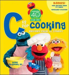 USED-Sesame Street C is for Cooking, 40th Anniversary Edition by Susan McQuillan (Hardcover-spiral)