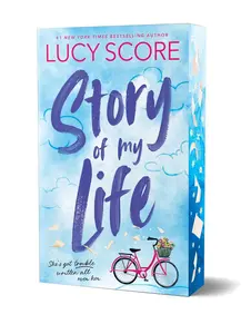Story of My Life By Lucy Score (Deluxe Edition) (Story Lake series part 1) A Brand new small town romance