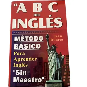 ABCs del Ingles: Metodo Basico Para Aprender Sin Maestro (English and Spanish Edition)