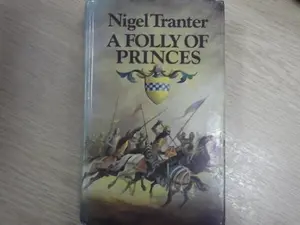 USED-A folly of princes by Nigel TRANTER (Hardcover)