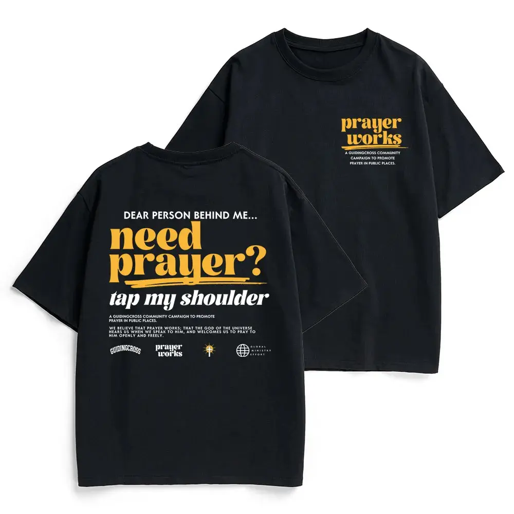 Guiding Cross "Need Prayer Tap My Shoulder" Christian Shirt Double Printed Lightweight Oversized Tee Faith Bible Verse Graphic Design Top 100% Soft Cotton Streetwear Jesus T-Shirt Clothes Menswear Womenswear Apparel