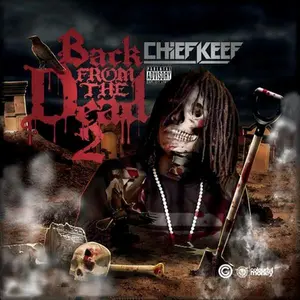 Chief Keef - Back From The Dead 2  [COMPACT DISC - CD]