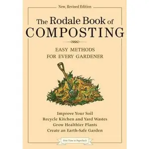USED-The Rodale Book of Composting: Easy Methods for Every Gardener (Paperback)