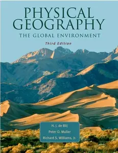 USED-Physical Geography: The Global EnvironmentText Book & Study Guide by Harm J. de Blij (Paperback)