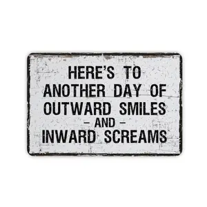 Funny Office Desk Sign, Outward Smiles And Inward Screams, Humorous Cubicle Metal Wall Decor, Office Themed Vintage Novelty Gift, 12"x8"