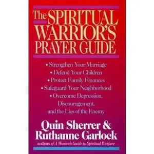 USED-A Woman's Guide to Spiritual Warfare & the Spiritual Warrior's Prayer Guide by Quin Sherrer (Hardcover)