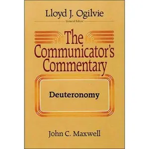 USED-The Communicator's Commentary: Deuteronomy by John D. Maxwell (Hardcover)