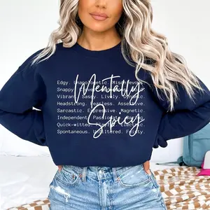 Women's Mentally Spicy Words T-Shirt / Sweatshirt & Hoodie , Mental Health Top Sassy & Sarcastic Trendy Cotton Crewneck