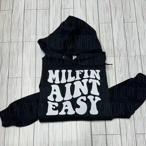 Milfin Aint Easy Hoodie