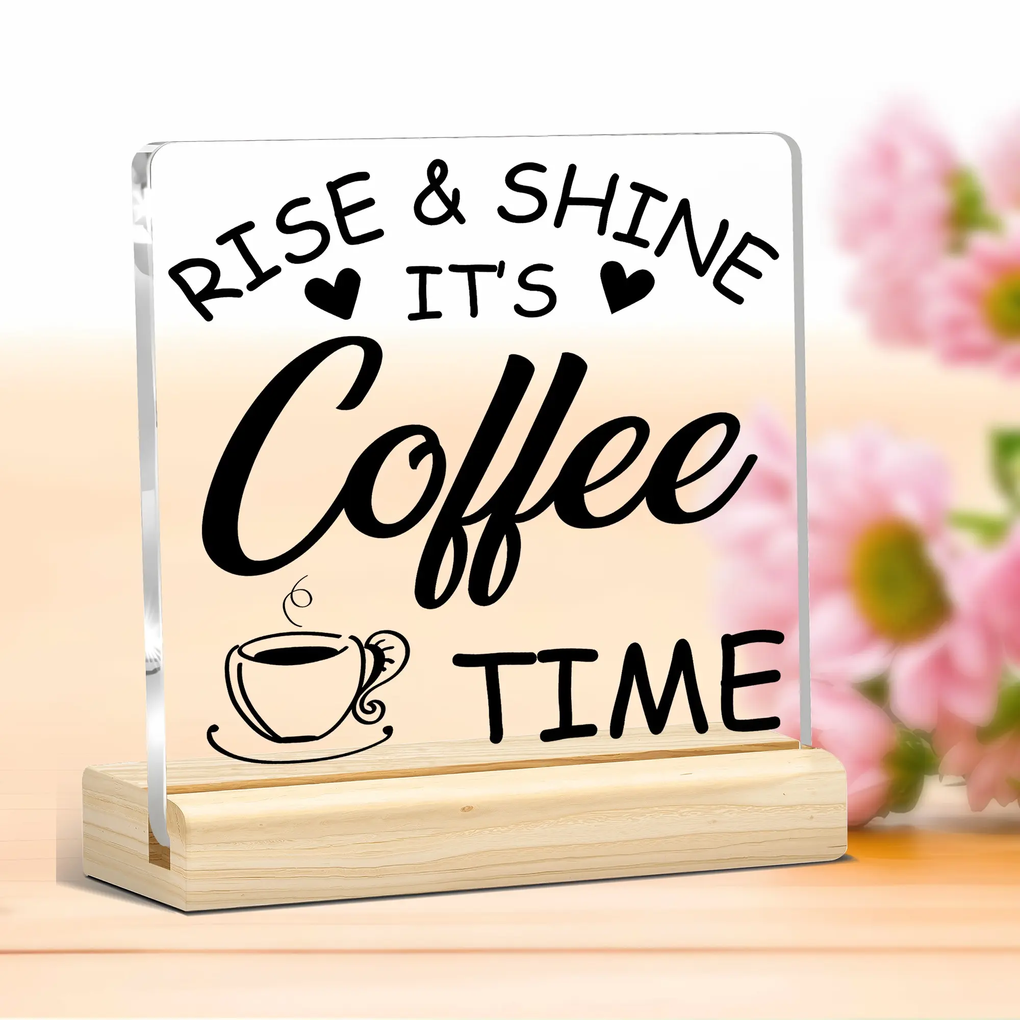 Acrylic Plaque Coffee Bar Decor, Decorative Plaque Sign, Acrylic Desktop Sign, Rise and Shine Coffee Time Sign, Desk Kitchen Office Decor, Home Decor Gift for Women Birthday