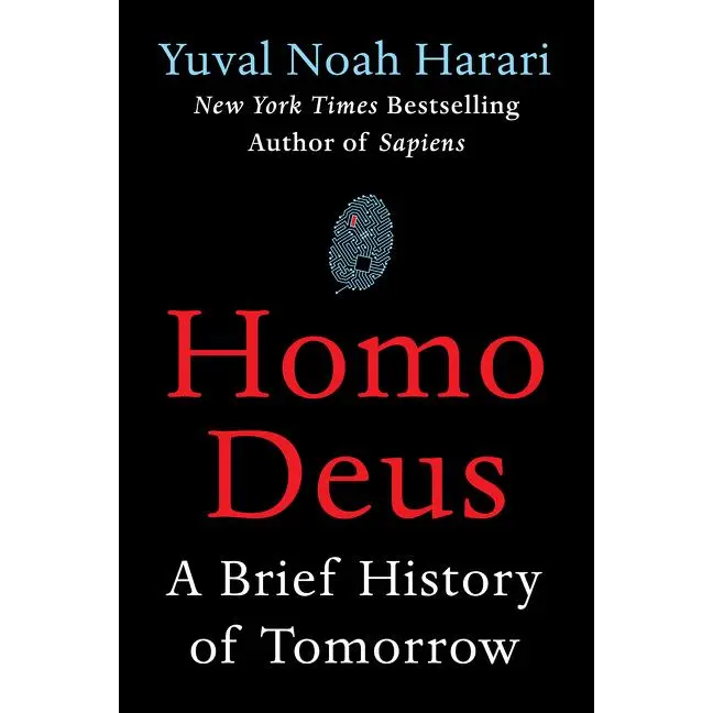 Homo Deus: A Brief History of Tomorrow by Yuval Noah Harari [Hardback Book]