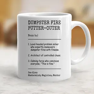 Stylish Funny Work Definition Printed Ceramic Dumpster Fire Putter-Outer Coffee Mug, Washable Reusable Drinkware Cup for Beverages - scs11539