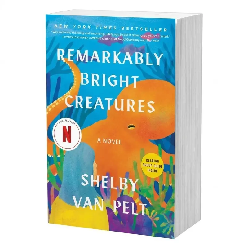 Remarkably Bright Creatures: A Novel by Shelby Van Pelt [Paperback Book]
