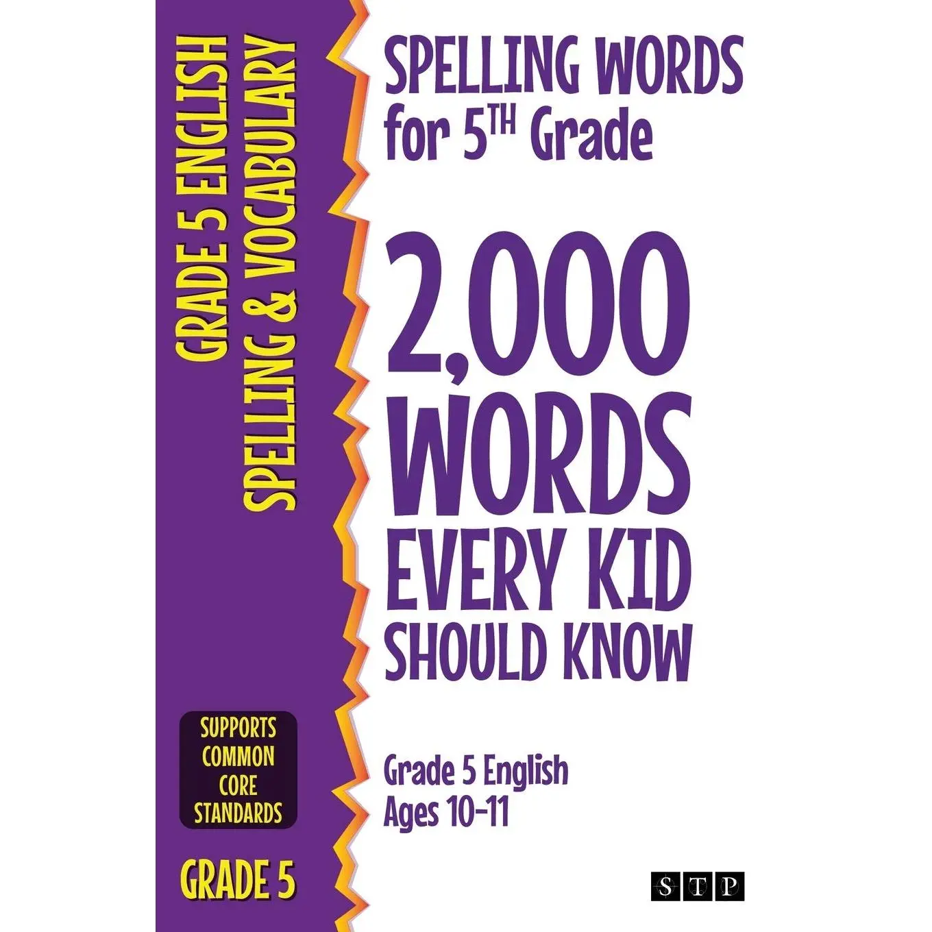 Spelling Words for 5th Grade: 2,000 Words Every  Should Know (Grade 5 English Ages 10-11) (2,000 Spelling Words ( Editions)) - Paperback