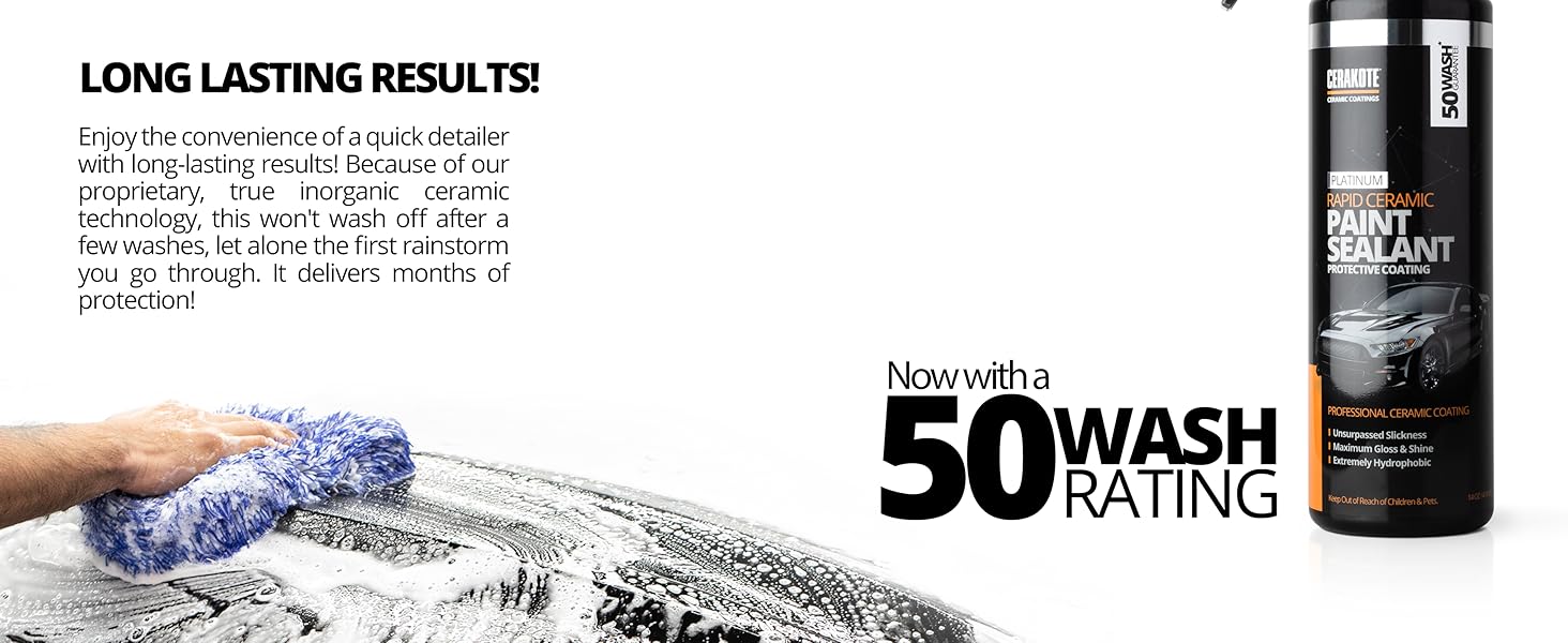 CERAKOTE® Platinum Rapid Ceramic Paint Sealant Spray - 14 oz. - 50 Wash Rating - Maximum Gloss & Shine – Extremely Hydrophobic – Unmatched Slickness - Ceramic Spray Coating