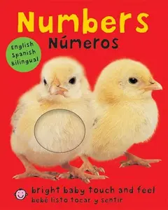Bright Baby Touch & Feel: Bilingual Numbers / Números: English-Spanish Bilingual by Priddy, Roger