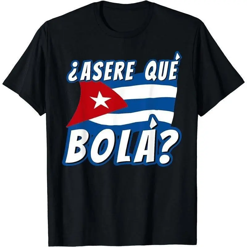 Funny Cuban Saying Cuba Shirt Cuban shirtCuban Flag Shirt T-Shirt S-5XL Short Sleeve