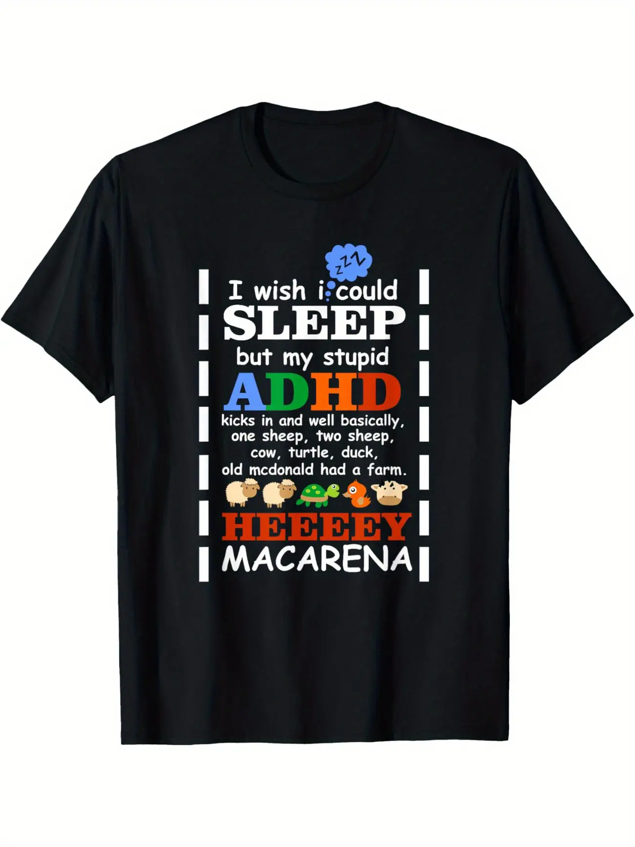Summer t Shirts I Wish I could Sleep But My Stupid ADHD Kicks In T-shirt Comfortable