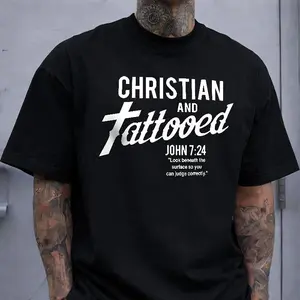 "Christian And Tattooed" John 7:24 Quote Tee - Faith-Based Casual Short-Sleeve Shirt