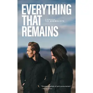 USED-Everything That Remains: A Memoir by The Minimalists by Nicodemus, Ryan (Paperback)