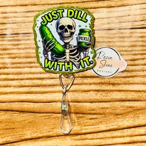 Just Dill With It Pickle Badge Reel