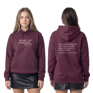 Custom You Are Enough Embroidered Hoodie - Dear Person Behind Me Pullover Mental Health Gift for Women Teen Girls