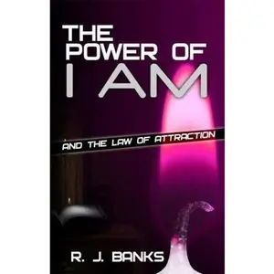 USED-The Power of I AM and the Law of Attraction by Banks, R. J. (Paperback)