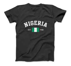 Nigeria Est. 1960 Nigerian Flag Independence Day T-Shirt For Men And Women (Many Colors)