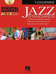 USED-Essential Elements Jazz Play-Along: Jazz Standards B Flat, E Flat and C Instruments Bk/CD-ROM by Various (Unknown)